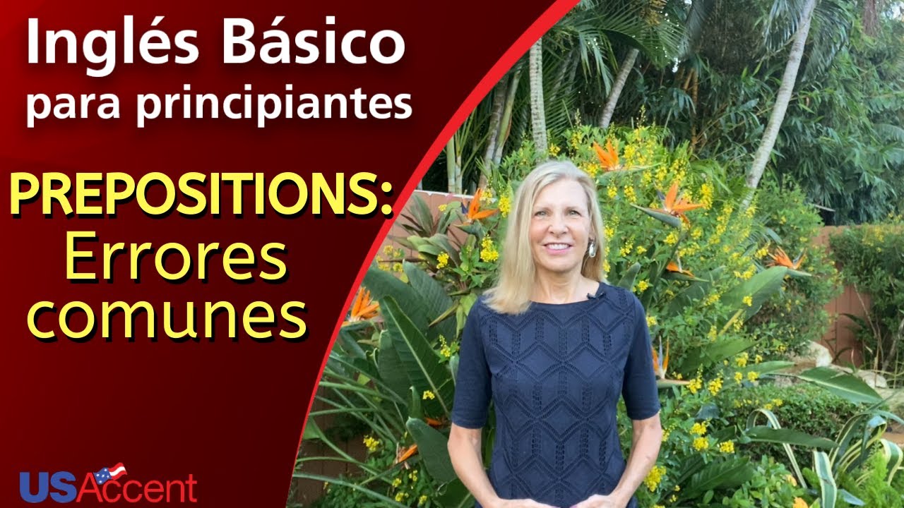 Preposiciones con Verbos Comunes: ¡No las confundas! – Lección 20