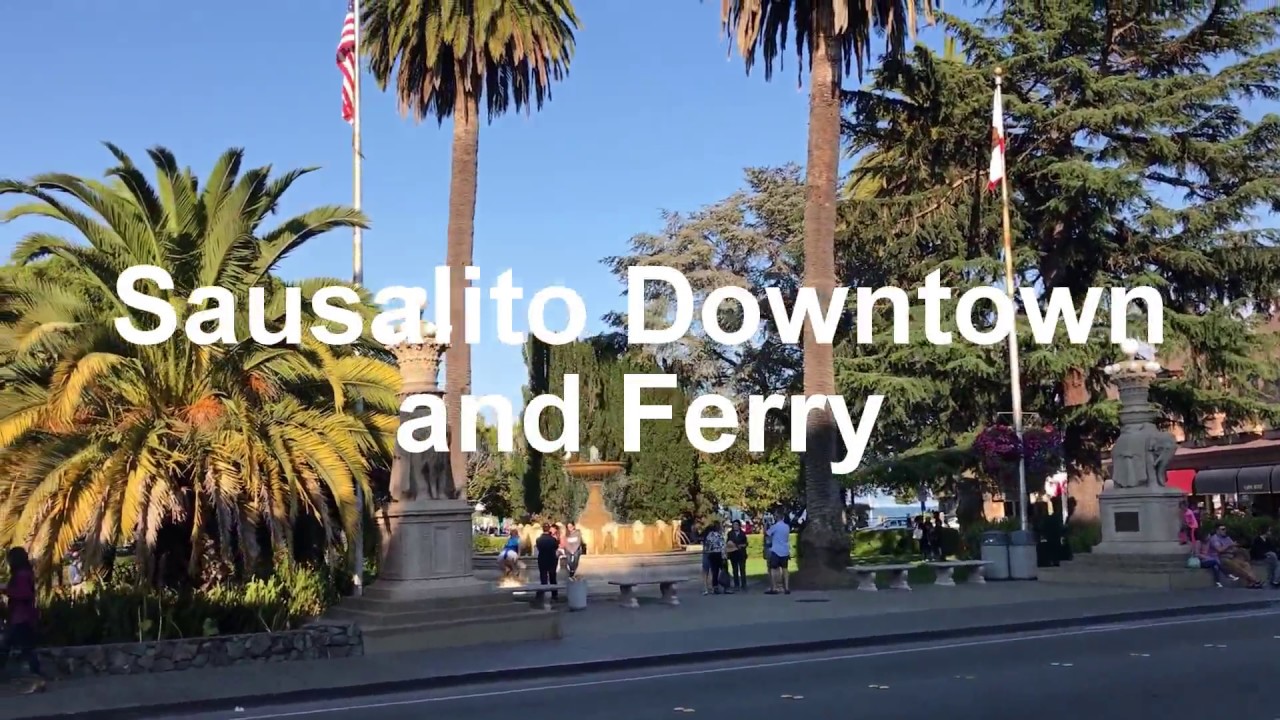[San Francisco] Sausalito Downtown and Ferry