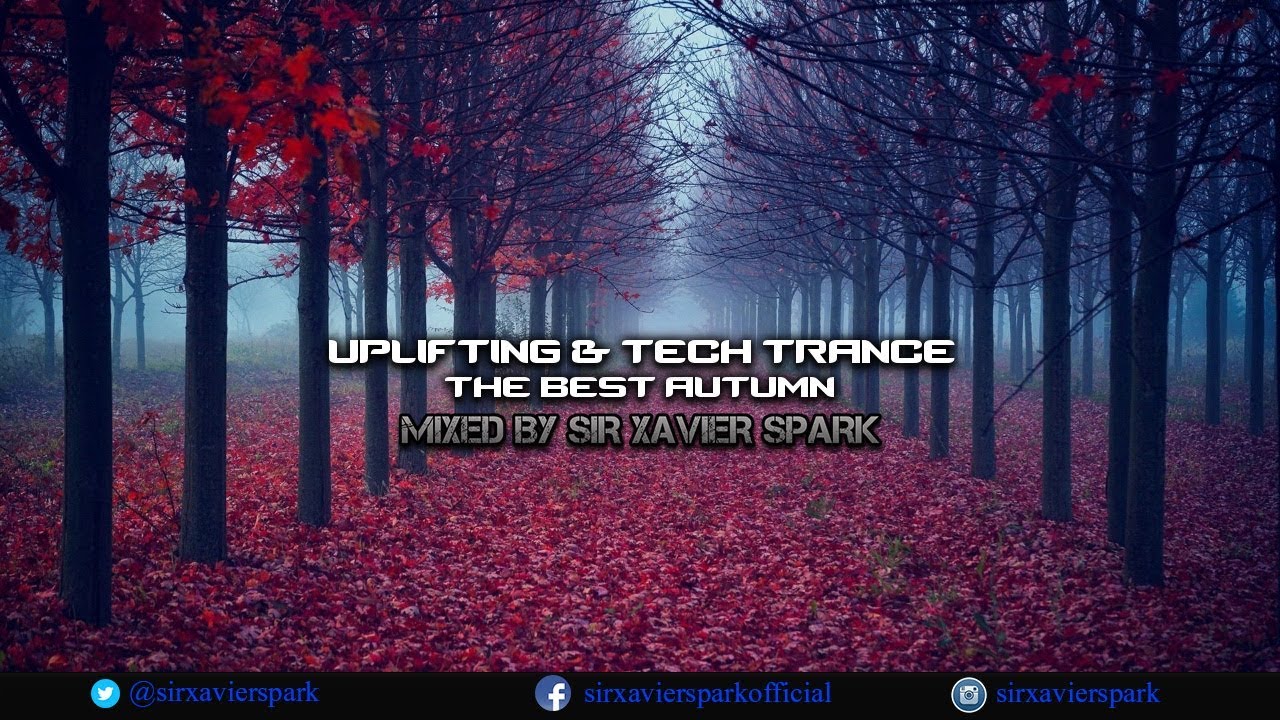 Uplifting & Tech Trance - The Best Of Autumn