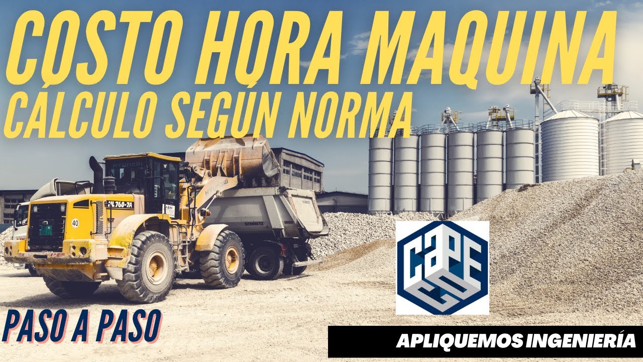 🔍 CÁLCULO DEL COSTO HORA MAQUINA DE EQUIPOS DE CONSTRUCCIÓN 👷  SEGÚN NORMA 📝