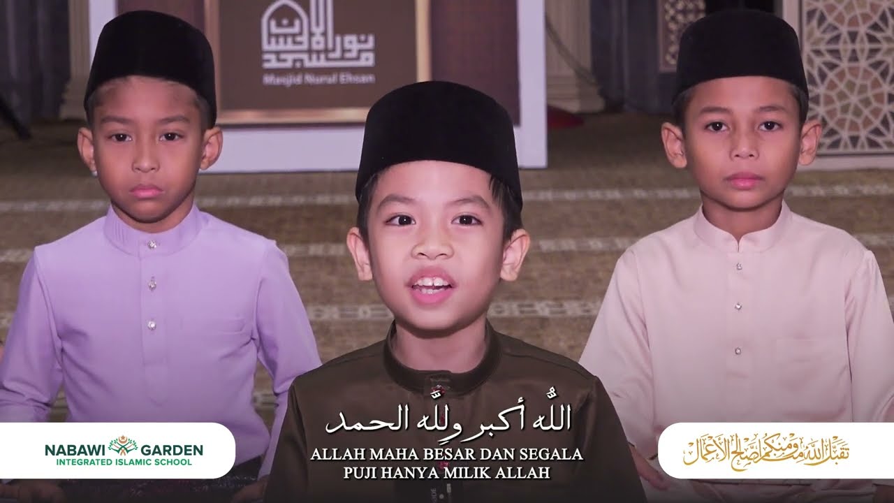 TAKBIR RAYA RECITATION BY NABAWI GARDEN INTEGRATED ISLAMIC SCHOOL STUDENTS 1446/2025
