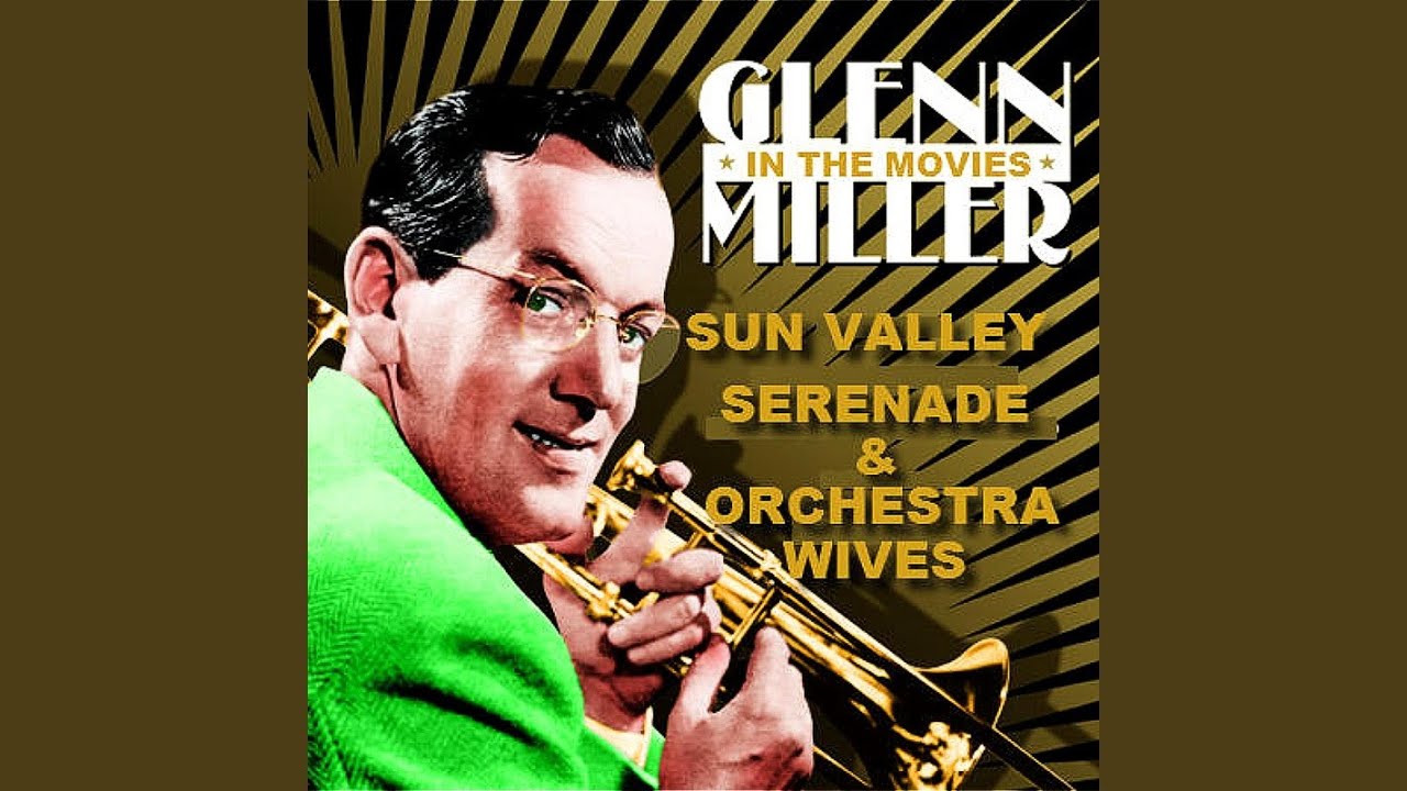 Chattanooooga Choooo Choo - Sun Valley Serenade