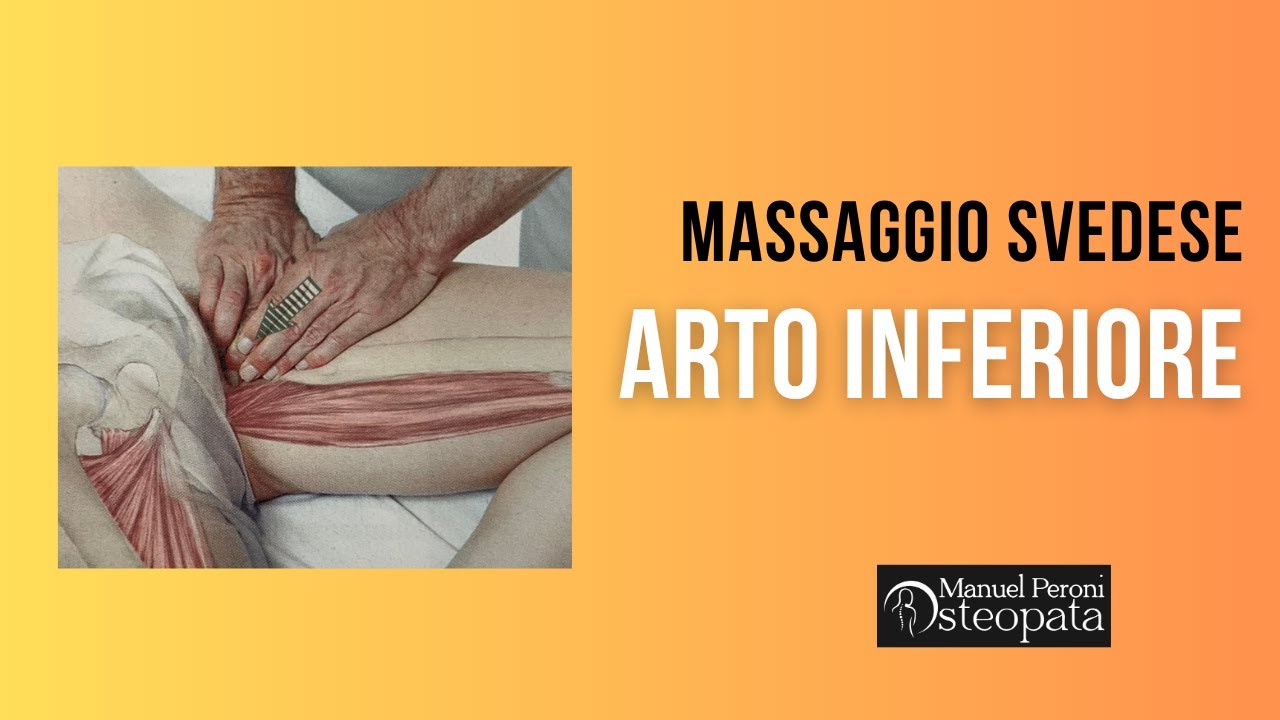 Massaggio Svedese - ARTO INFERIORE