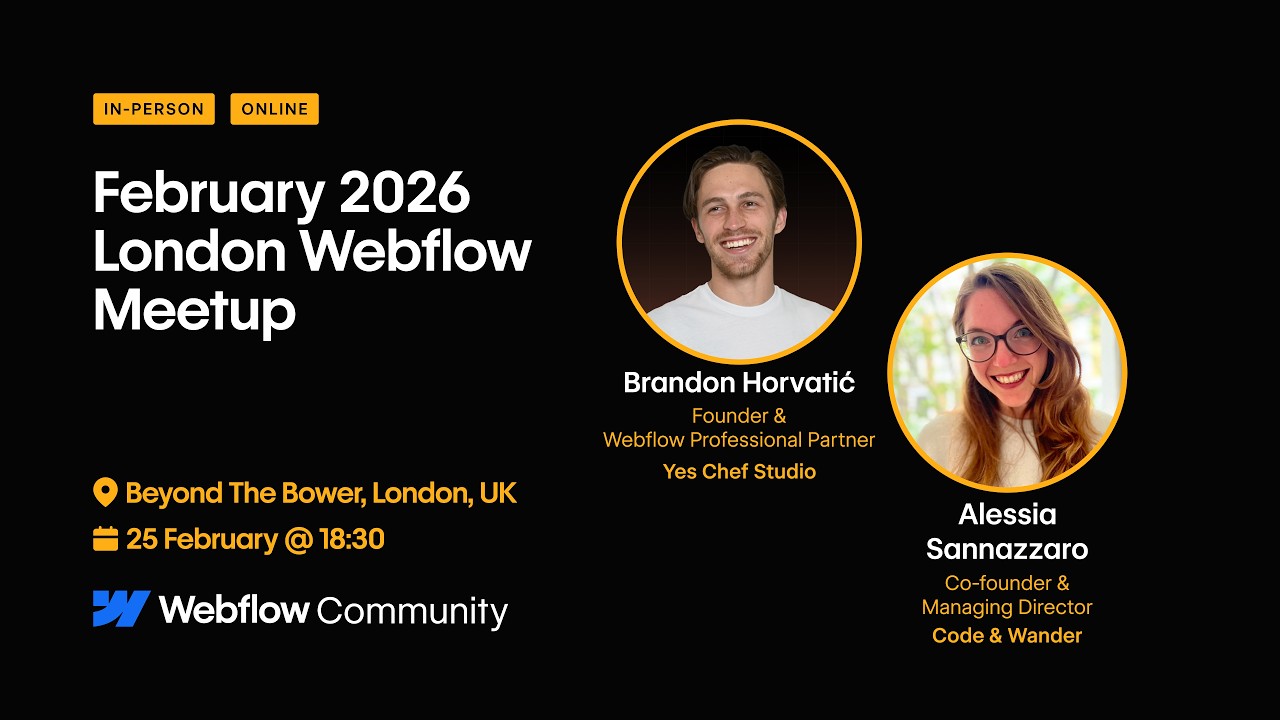 🔴 Live // February 2026 // London ‪@Webflow‬ meetup #WFLDN