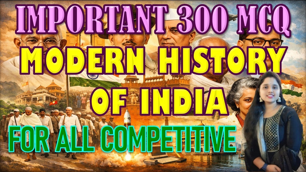 Modern History Of India | Important 300 MCQ | One Shot | For All Competitive Exams 🎯 🎯