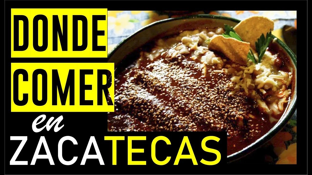 La comida de Zacatecas ES LA MEJOR LE DUELA A QUIEN LE DUELA