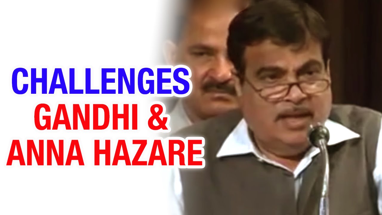 Nitin Gadkari challenges Sonia Gandhi, Anna Hazare for debate over Land Acquisition Act