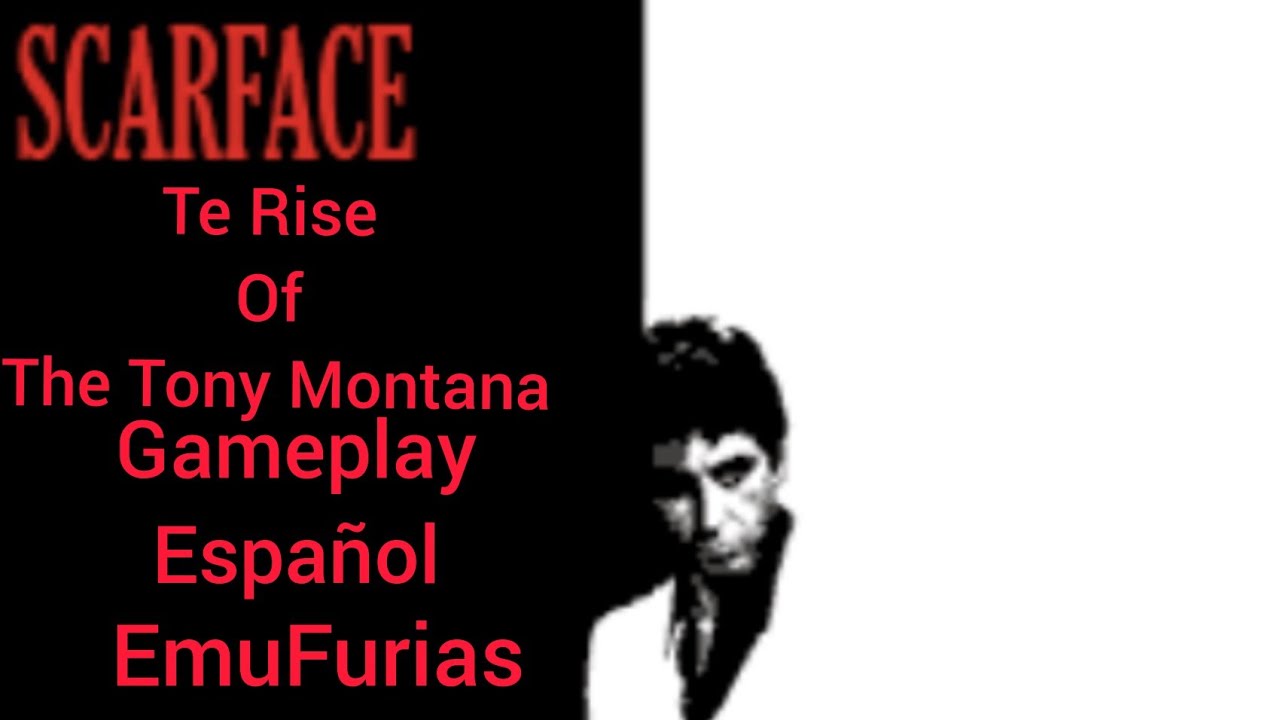 SCARFACE THE RISE OF THE TONY MONTANA|JAVA|ESPAÑOL