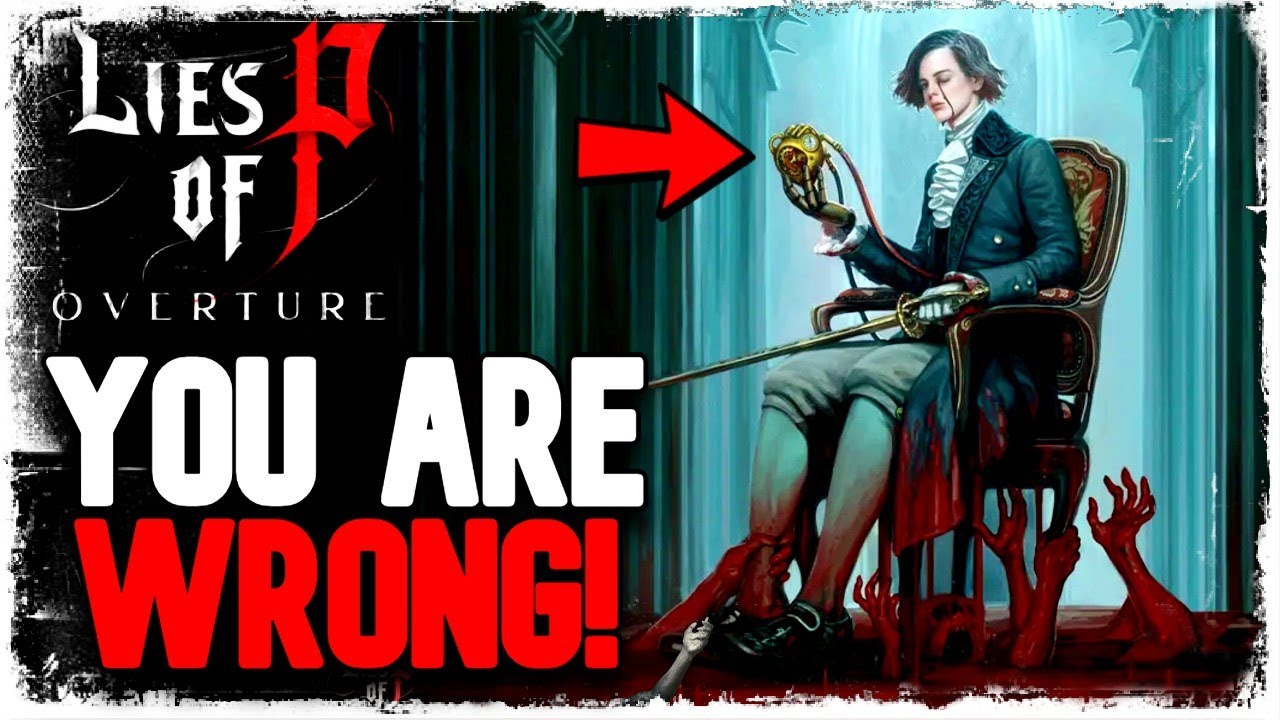 The WORST FAN THEORIES that I wish were TRUE (Lies of P: Overture DLC)
