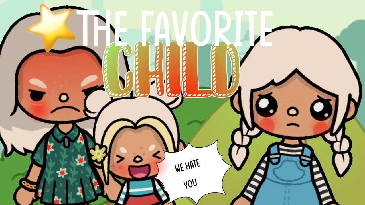 The favorite child ⭐️ *with voice 📢* ❌not mine❌ |Toca Life World || tik tok roleplay| #tocaboca