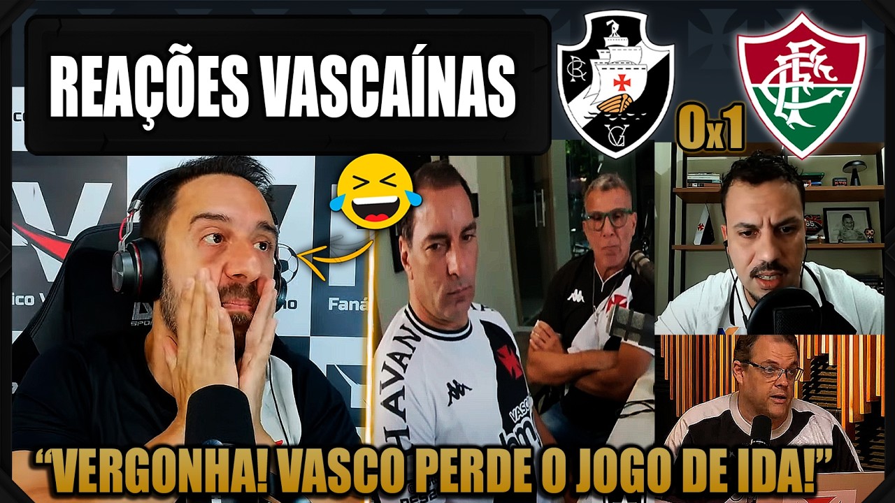 REAÇÕES dos VASCAÍNOS - VASCO 0x1 FLUMINENSE - CARIOCÃO 2026 -  VAMOS RIR DO VASCO!