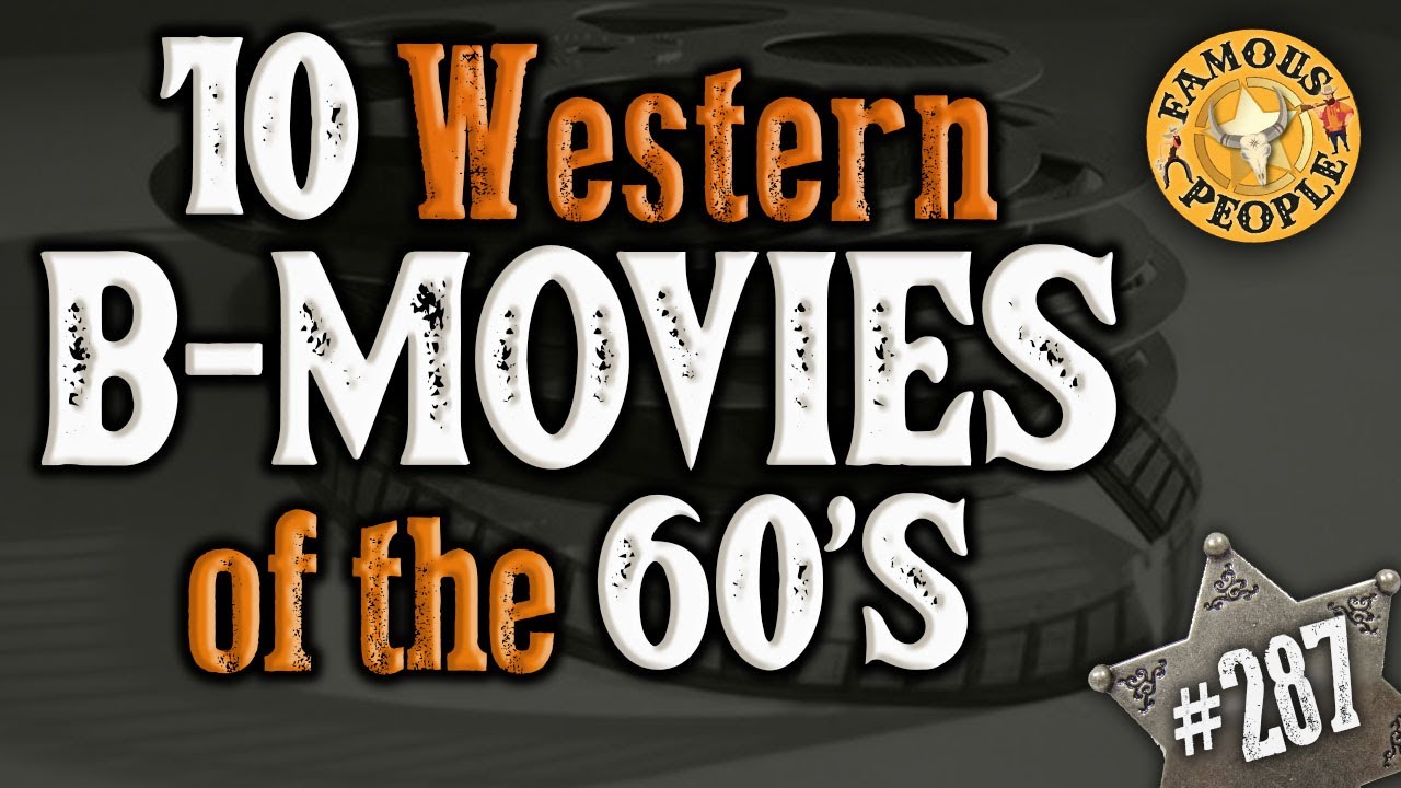 10 Western B-Movies of the 60s
