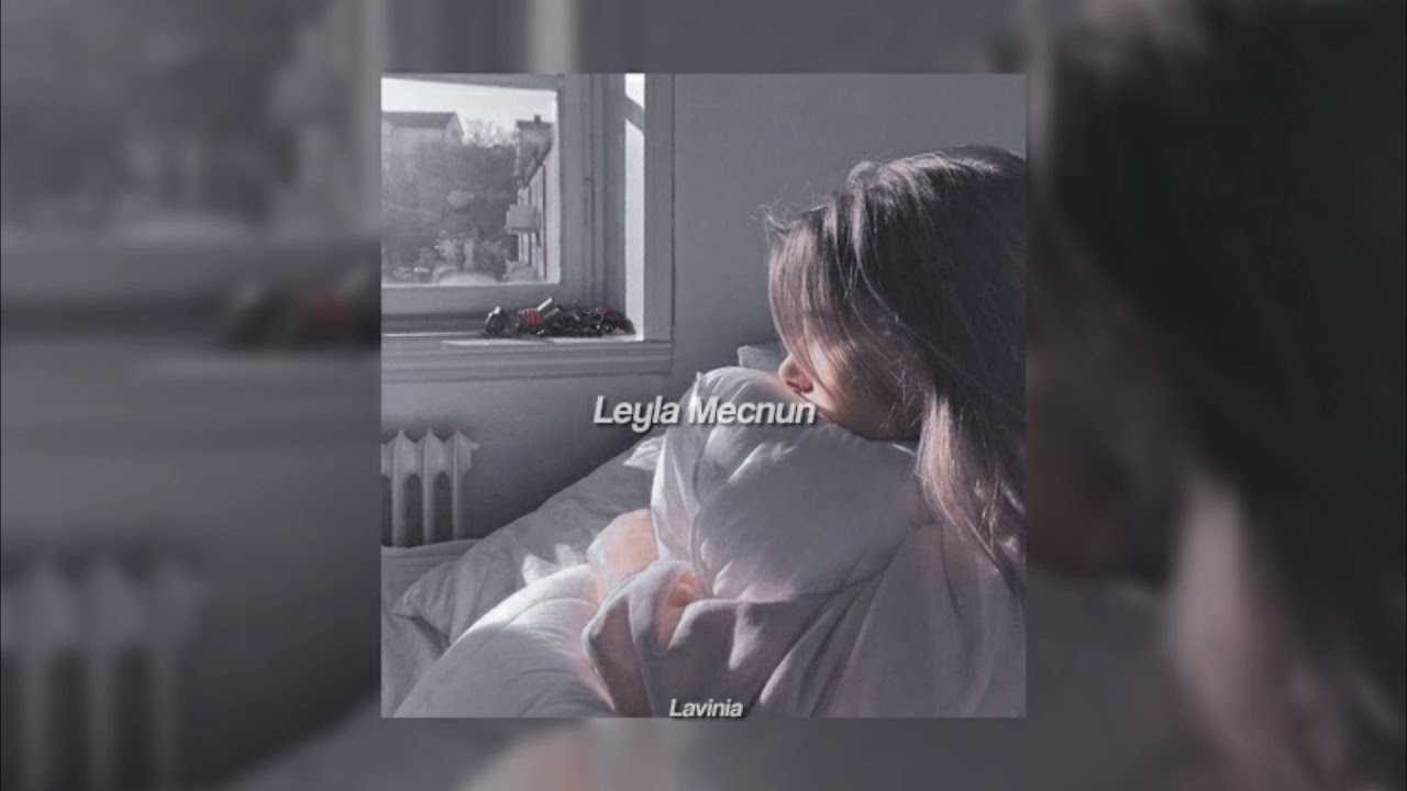 Burak Bulut & Mustafa Ceceli & Kurtuluş Kuş - Leyla Mecnun (slowed+reverb)