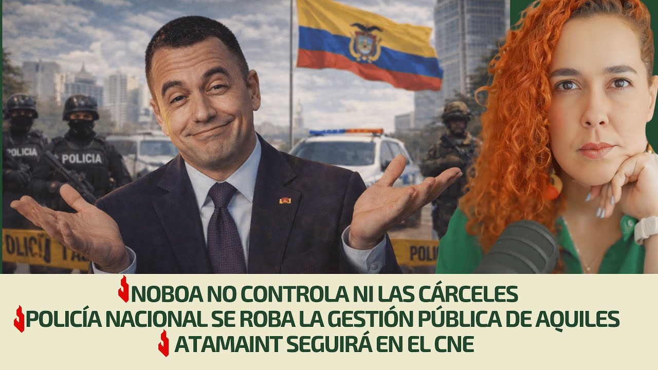 Noboa no controla las cárceles | Policía Nacional se roba la gestión de Aquiles