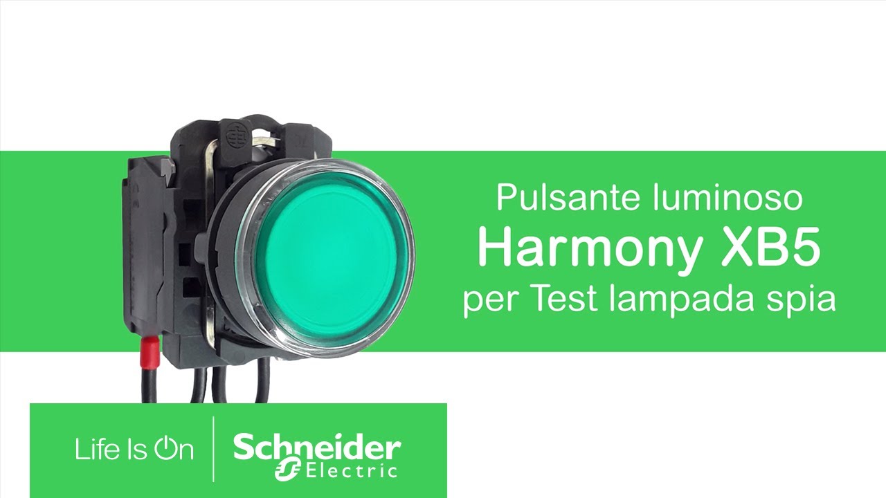 Come montare pulsante luminoso Harmony XB5 test lampada | Schneider Electric Italia