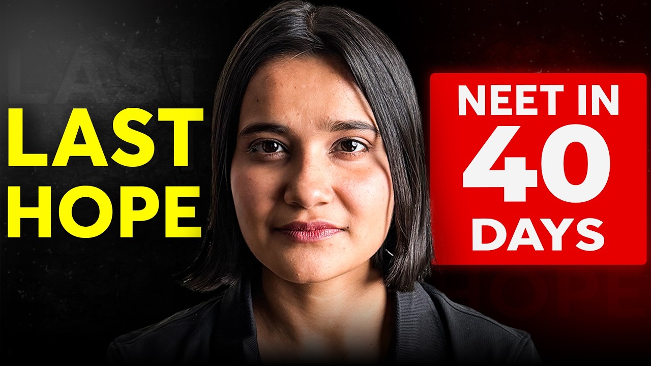 Only 40 DAYS LEFT - Still Possible to Crack NEET 2026? BIGGEST COMEBACK
