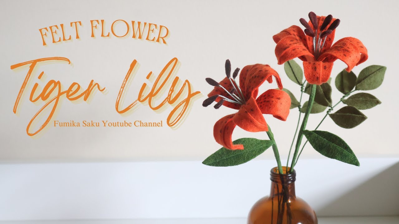How to Make Felt Flower : Tiger Lily