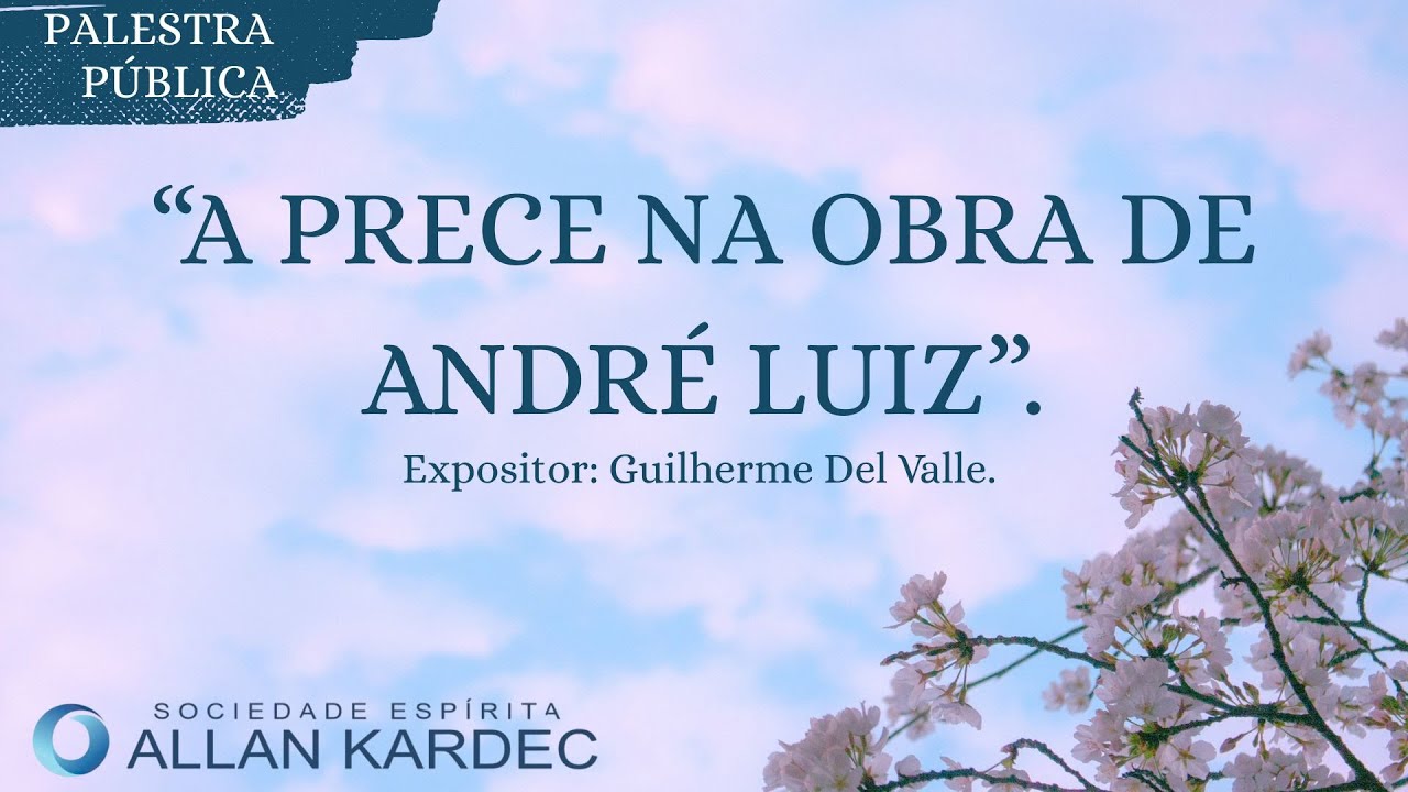 A Prece na Obra de André Luiz.
