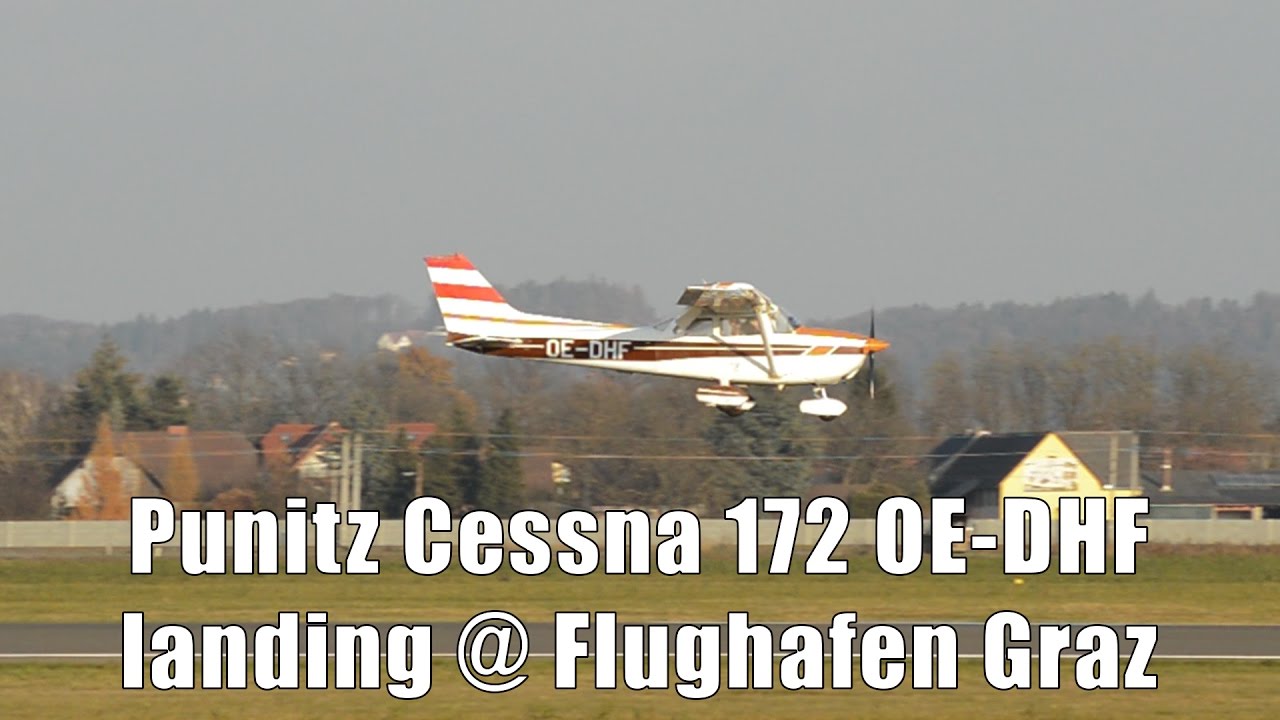 Punitz Flugbetriebs GmbH Cessna 172 landing @ Flughafen Graz | OE-DHF