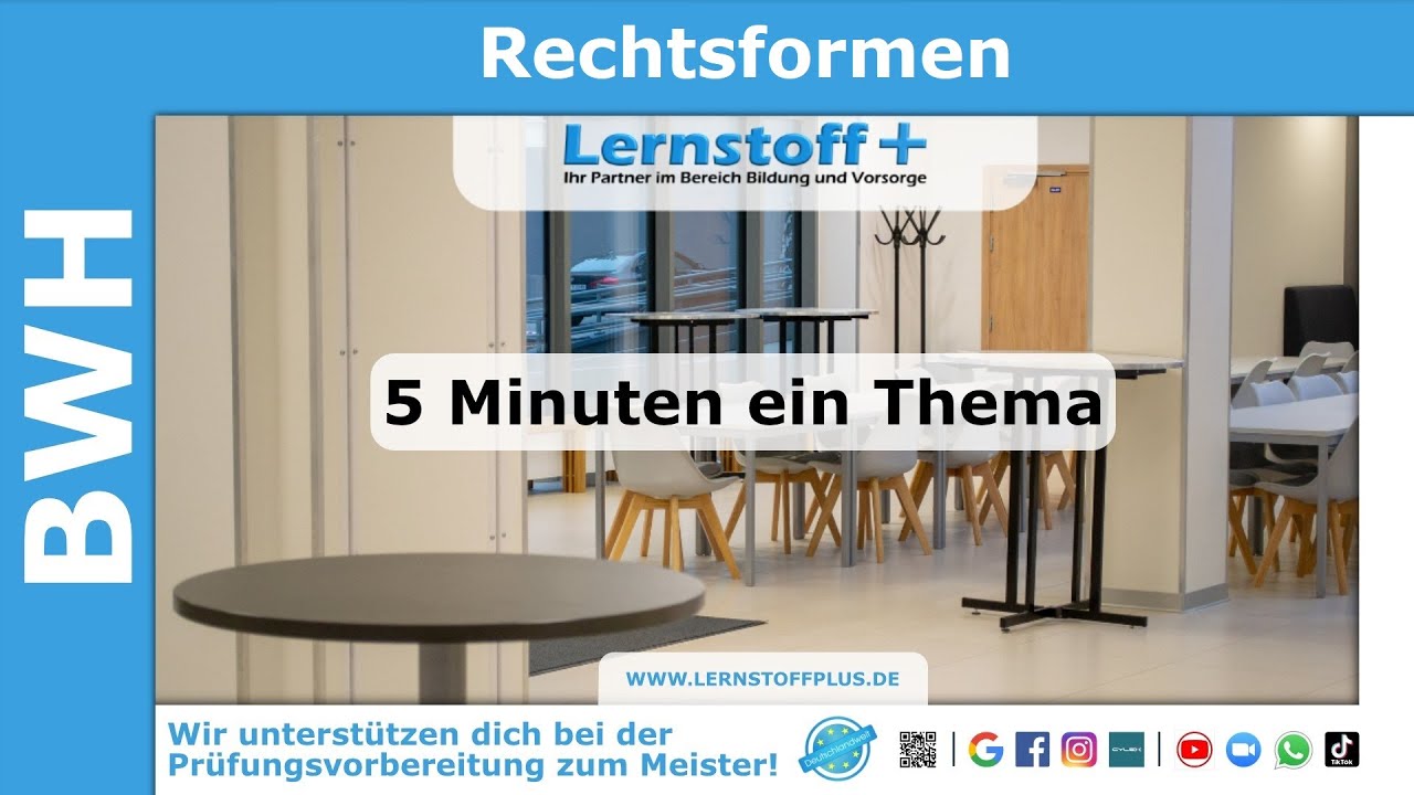 Industriemeister | Logistikmeister | BWH | Rechtsformen