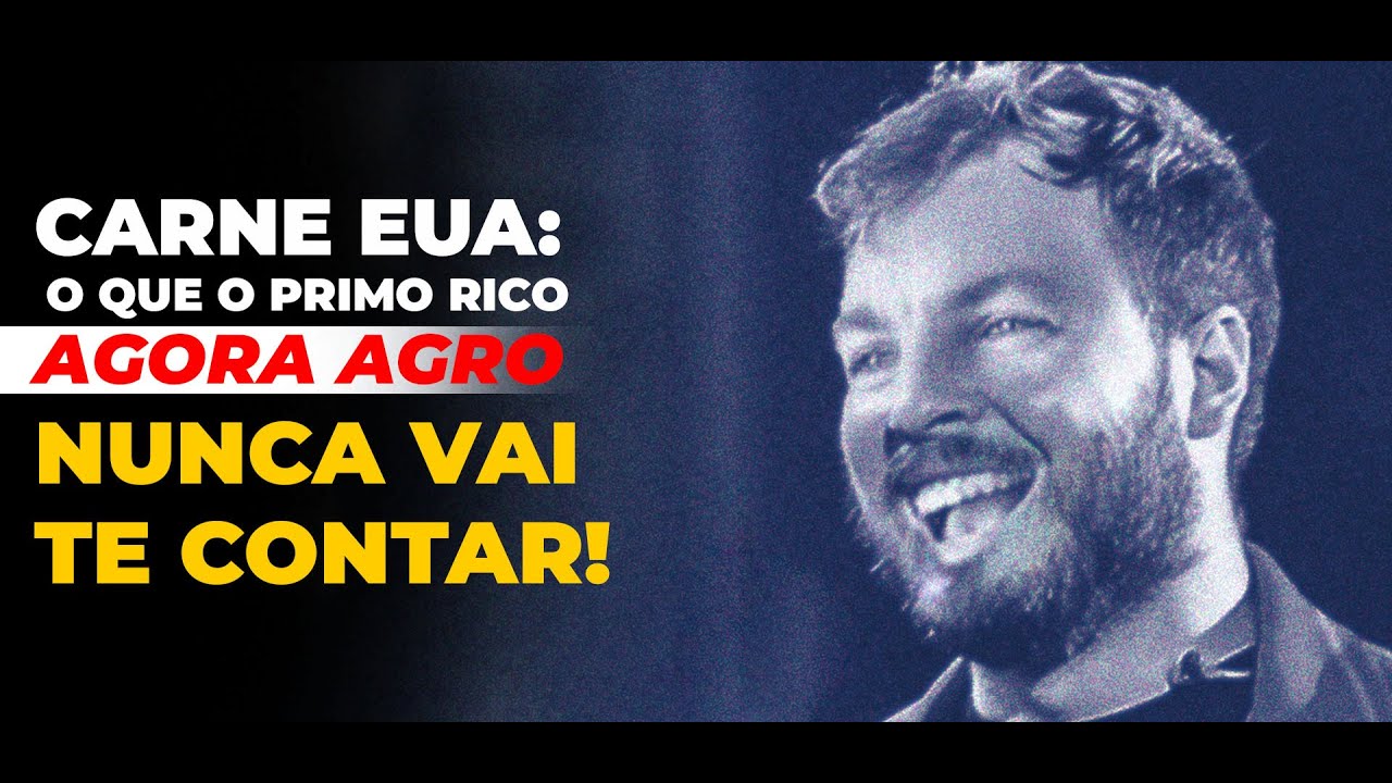 CARNE EUA: O QUE O PRIMO RICO AGORA AGRO NUNCA VAI TE CONTAR!