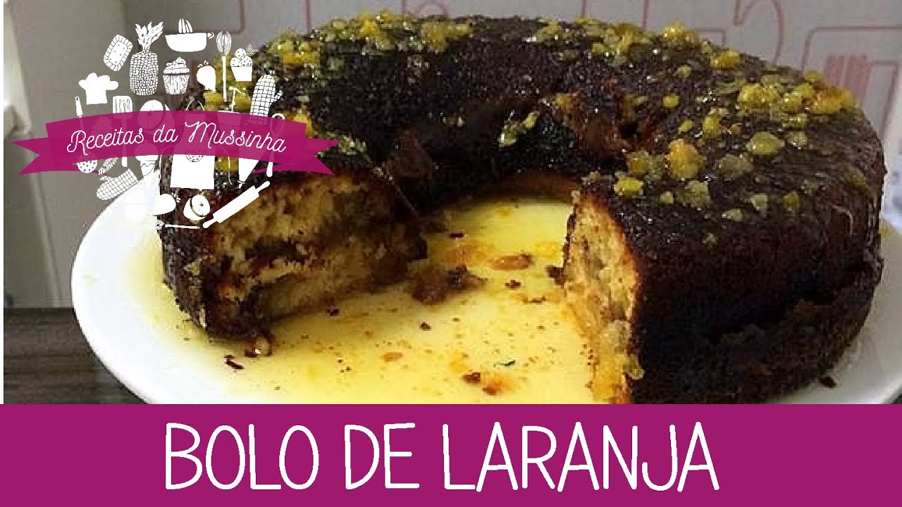 Bolo de Laranja - Episódio 37 - Receitas da Mussinha