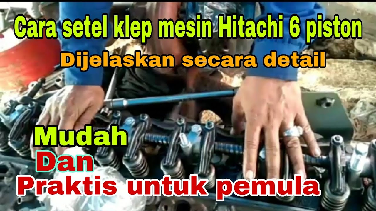 Cara setel klep mesin Hitachi 6 piston,mudah dan praktis untuk pemula #hitachi #excavator #isuzu