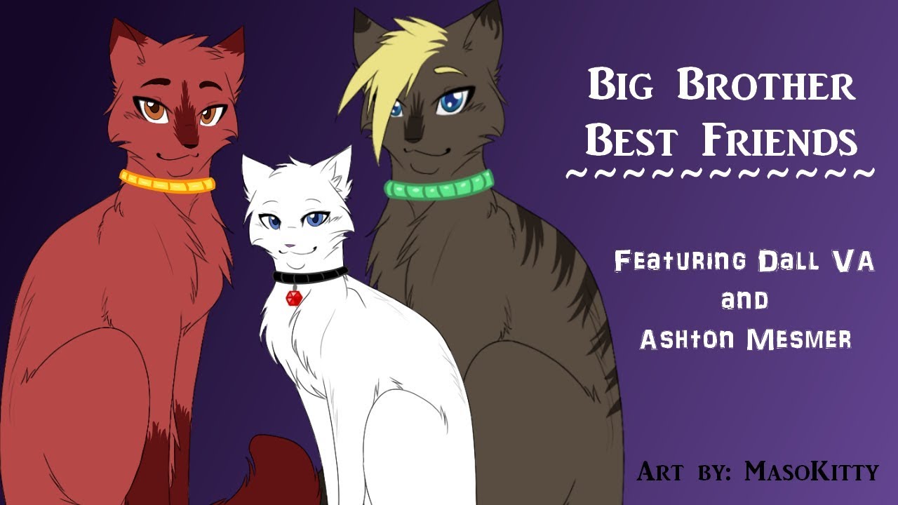 MasoKitty Roleplay ~Big Brother Best Friends~