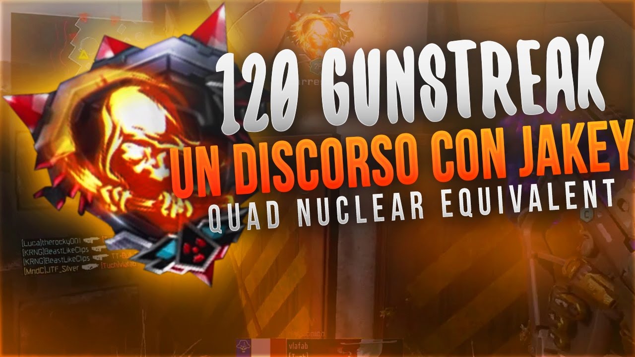 UN DISCORSO CON JAKEY - COD BO3: 120 GUNSTREAK ON DOMINATION (QUAD NUCLEAR EQUIVALENT)