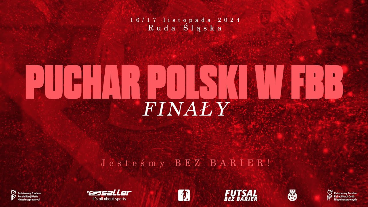 PUCHAR POLSKI W FBB - Ruda Śląska 17-11-2024 [LIVE]