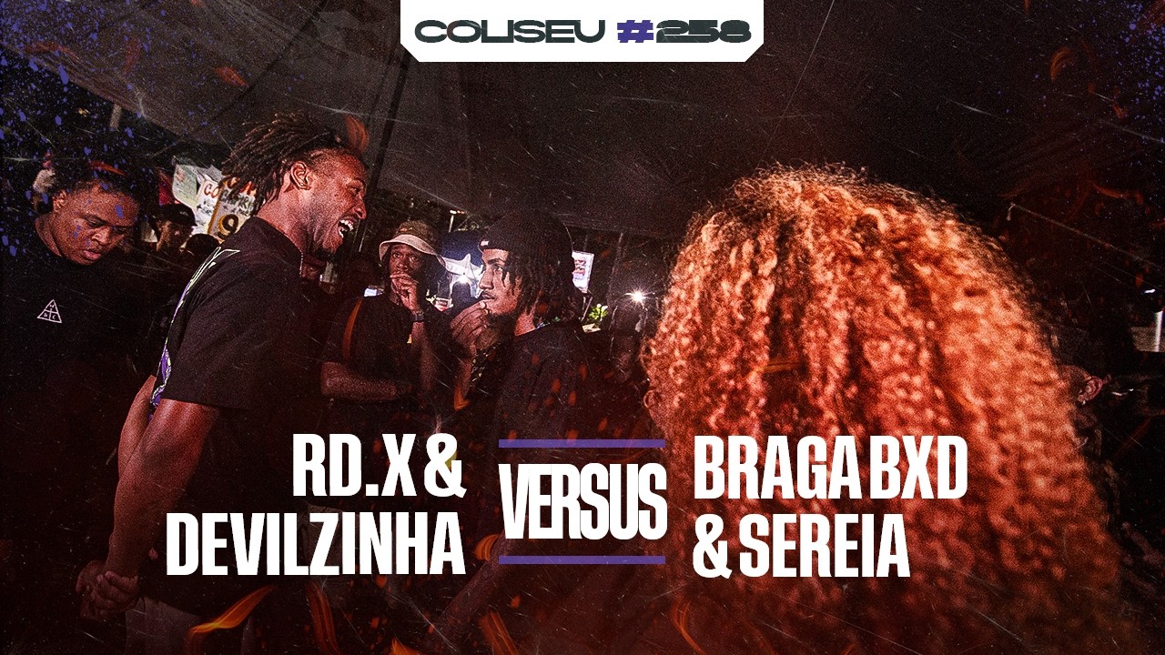 RD.X E DEVILZINHA X SEREIA BXD E BRAGA BXD - SEMIFINAL- BATALHA DO COLISEU - EDIÇÃO DE DUPLAS #258