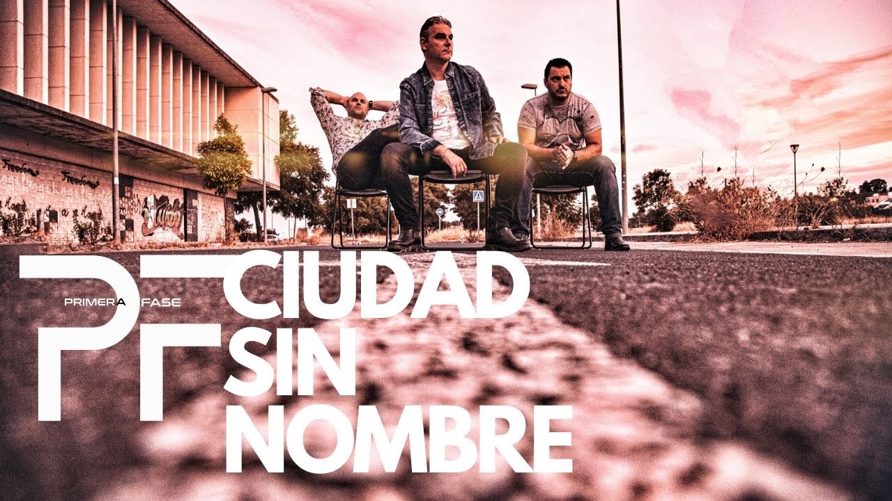 PRIMERA FASE - Ciudad sin nombre | V&iacute;deo Oficial