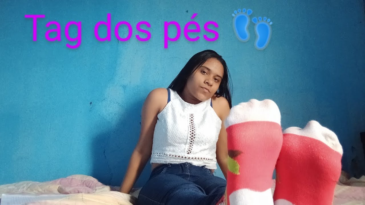 #tags #youtube TAG Dos pés parte 2👣✨😂