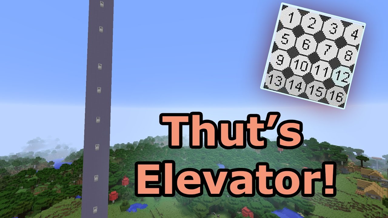 Thut's Elevator Mod! - Minecraft PC