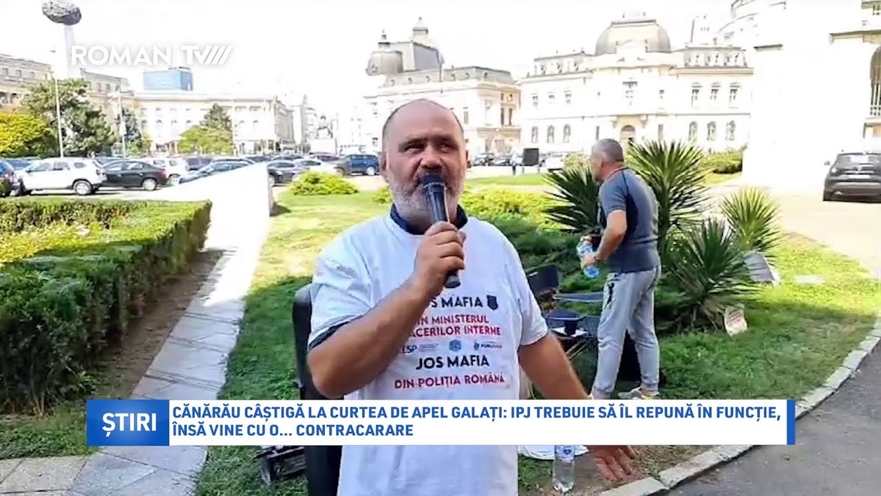 Cănărău câștigă la Curtea de Apel Galați: IPJ trebuie să îl repună în funcție