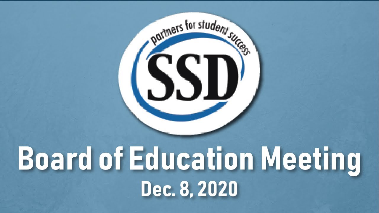 SSD Board of Education Special and Business Meeting - Dec. 8, 2020