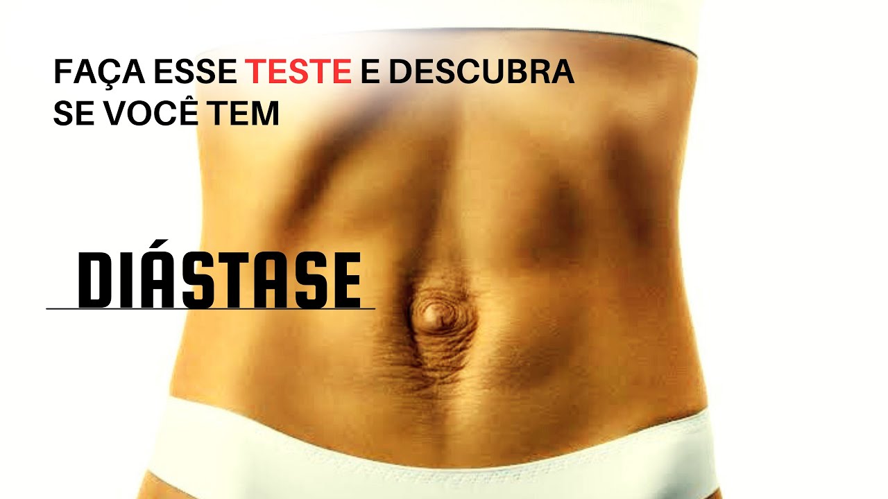 Saiba se você tem Diástase 