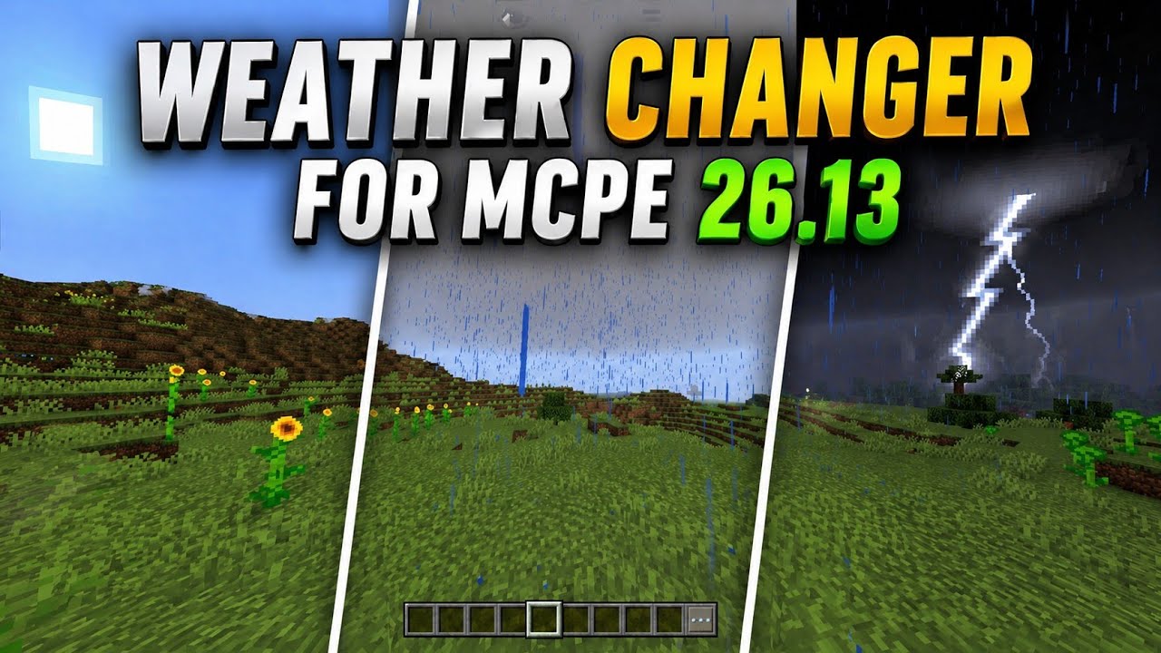 Weather Changer For MCPE 26.13 | Works on Servers | LeviLauncher