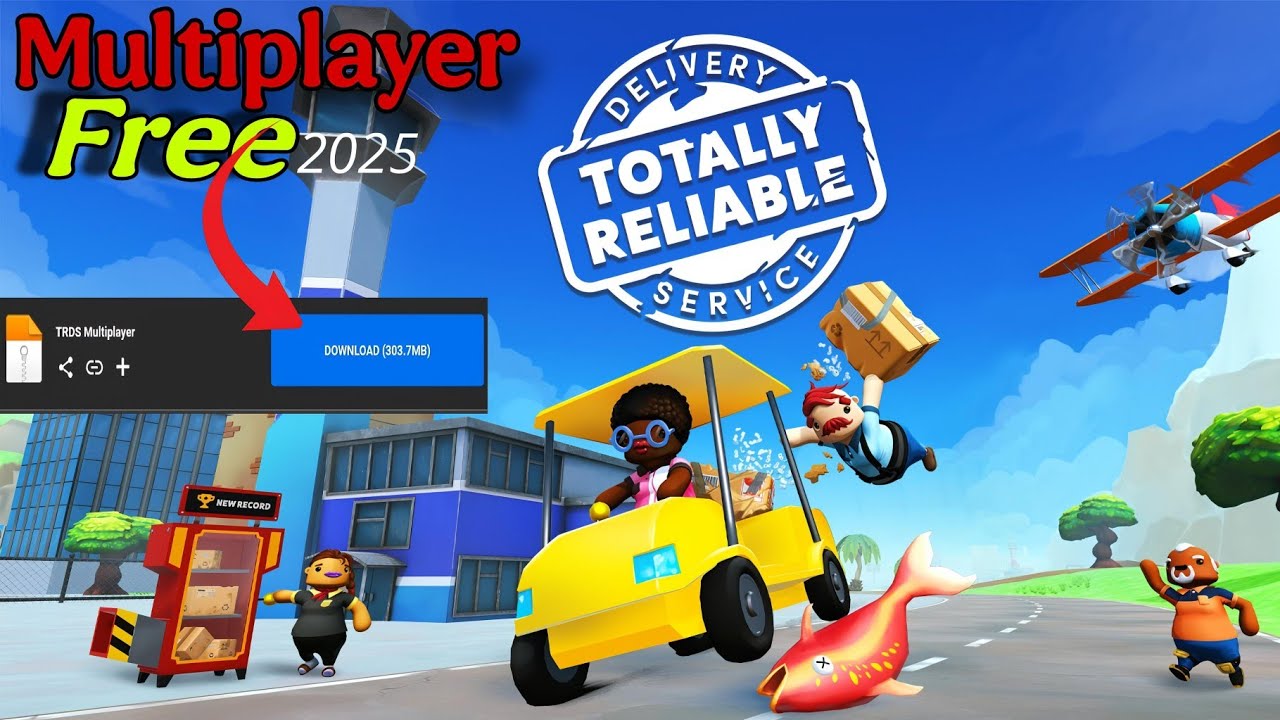 Totally Reliable Delivery Service Multiplayer Free!!2025!!GAME