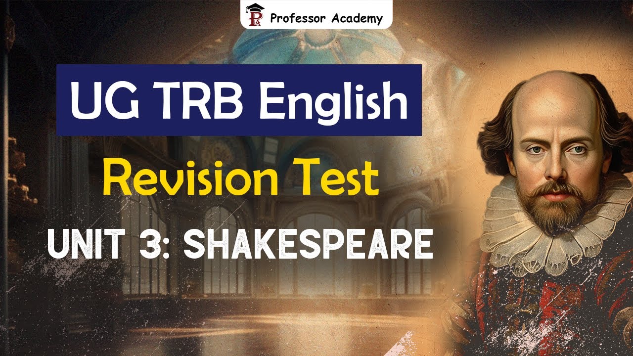 UG TRB English| Revision | Unit 3 Shakespeare | Professor Academy