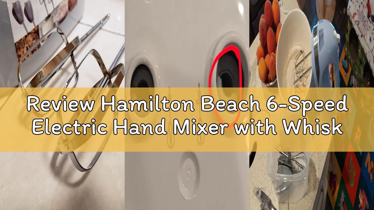 Review Hamilton Beach 6-Speed Electric Hand Mixer with Whisk, Dough Hooks and Easy Clean Beaters, Po