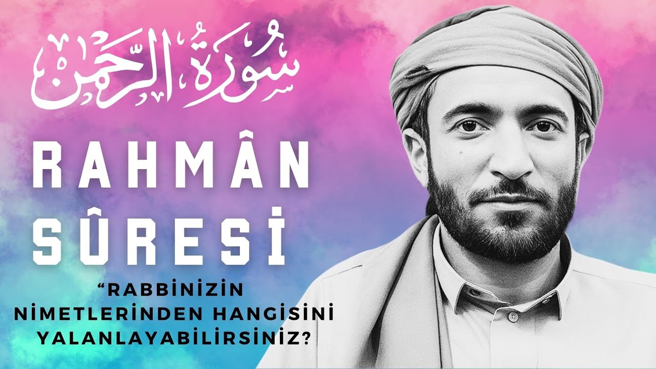 Rahman Suresi | Muhammed El Fakih En Güzel Kuran Tilaveti