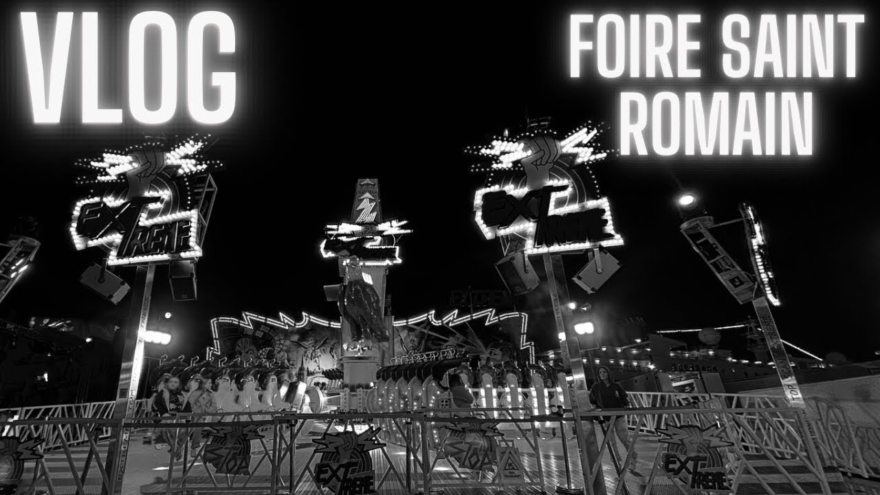 Vlog à la foire saint romain 