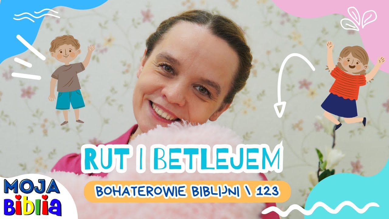 Rut i Betlejem [Rut 1, 16-19a] Moja Biblia odc. 123 | Rut i Noemi | 02.10.2023