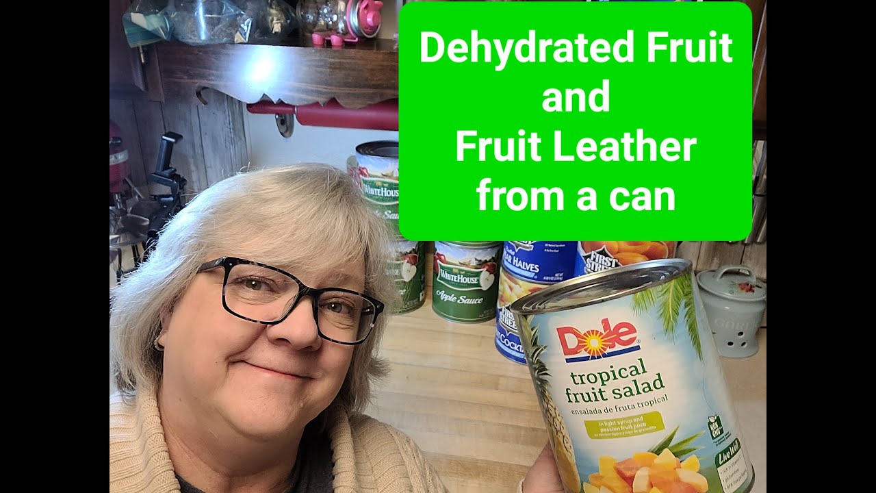 Fruit Leathers and Dried Fruit from Big Cans of Fruit