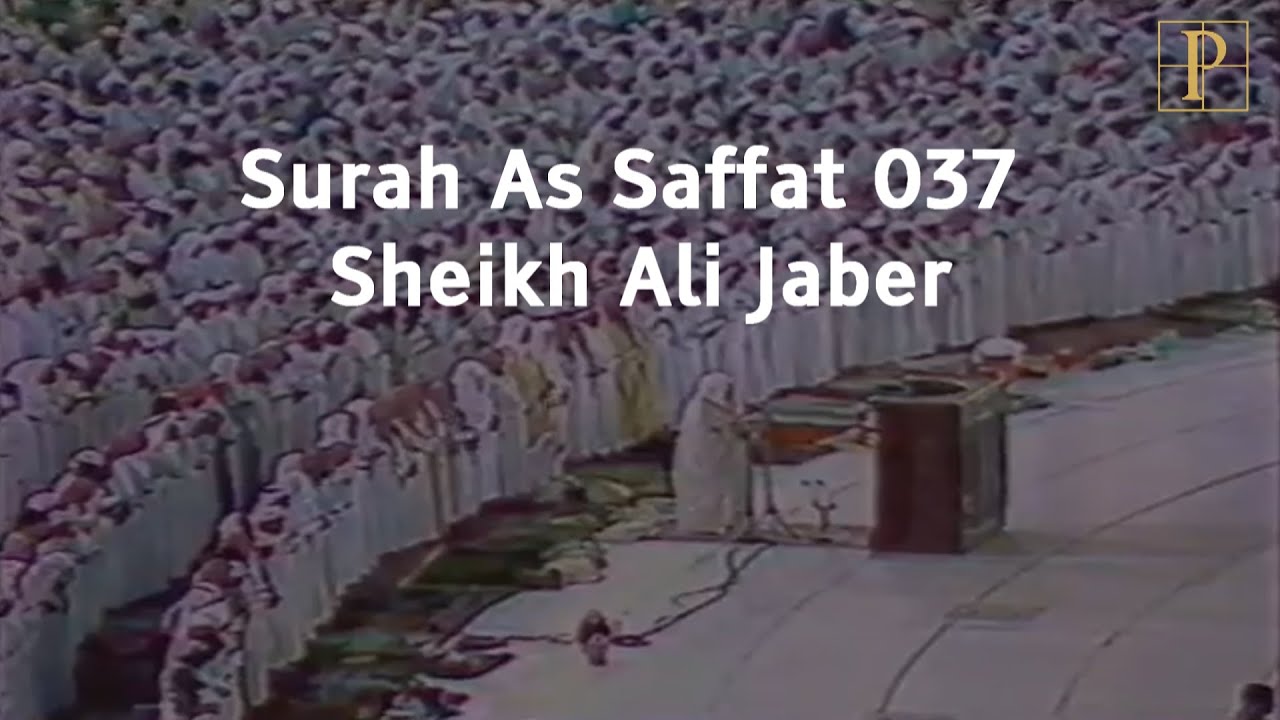 Surah As-Saffat | Sheikh Ali Jaber | Nederlands