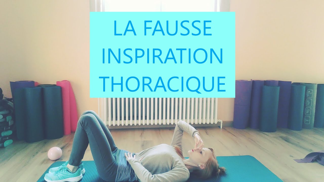 LA FAUSSE INSPIRATION THORACIQUE