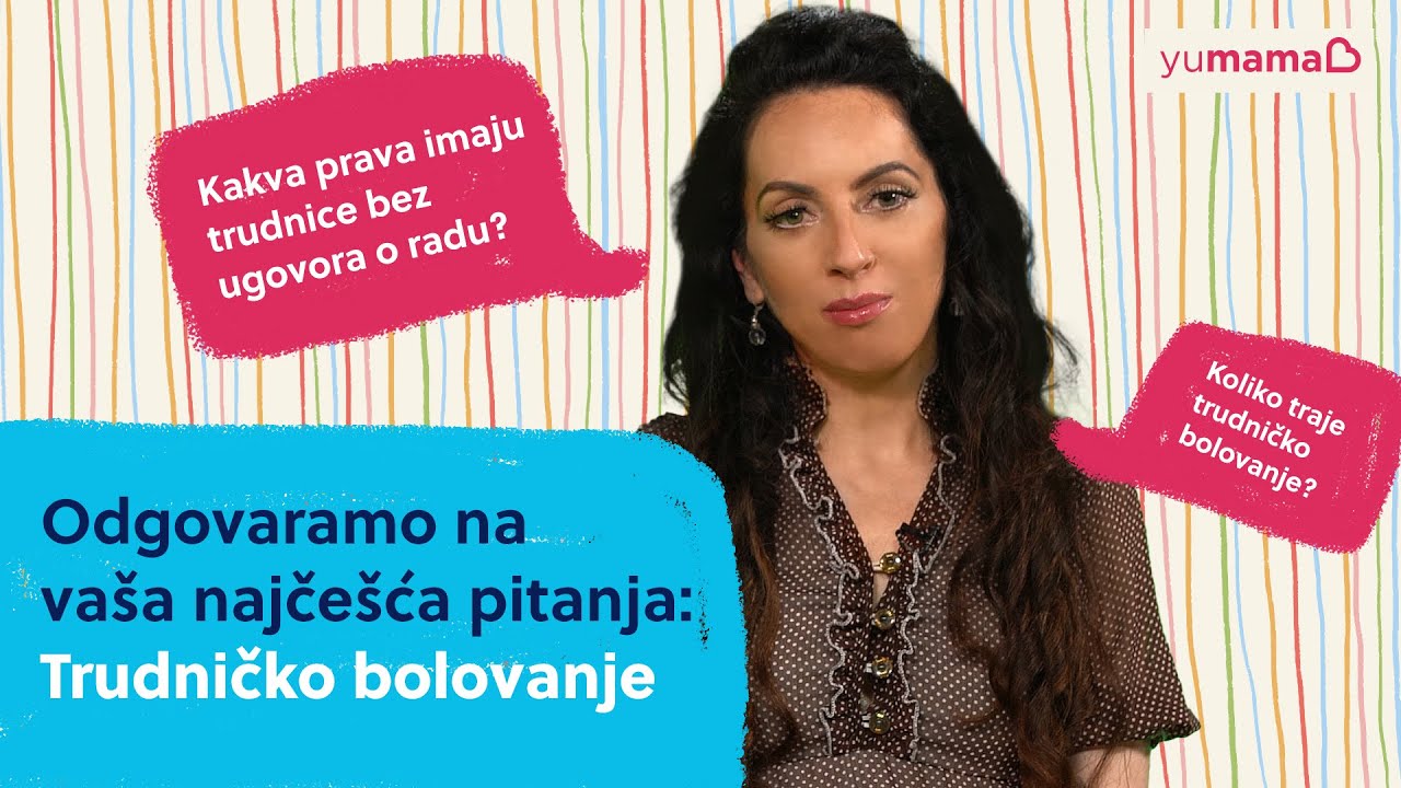 Trudničko bolovanje Sve što treba da znaju zaposlene  | Guglali ste | S01E04