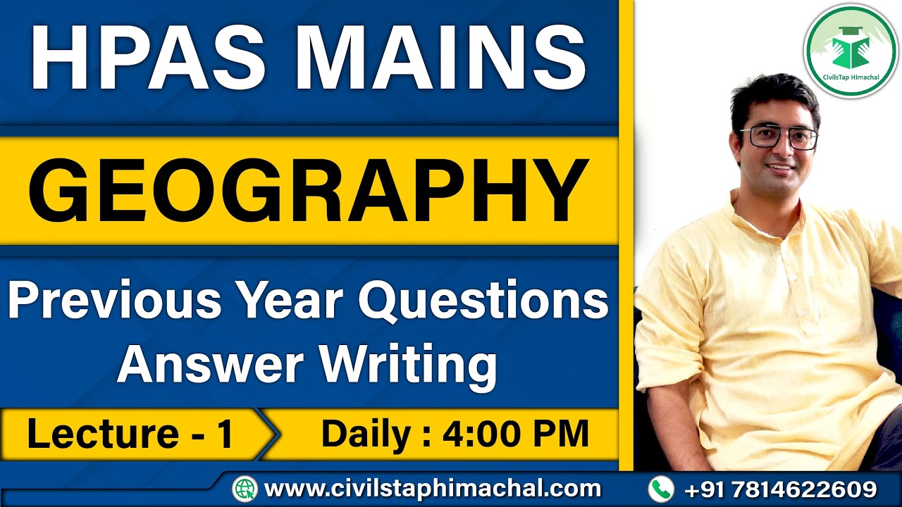 HPAS Mains || Previous Year Question Discussion || Geography || Lecture 1 || Answer Writing
