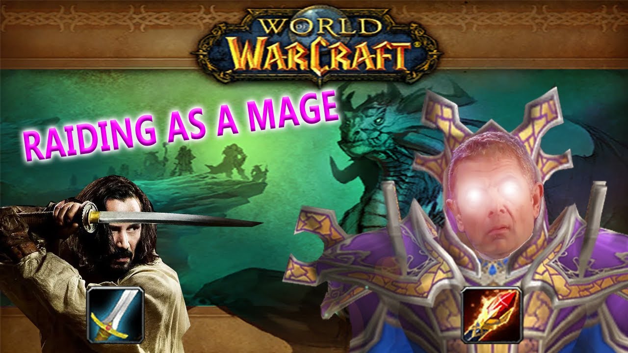 Raiding as a Mage